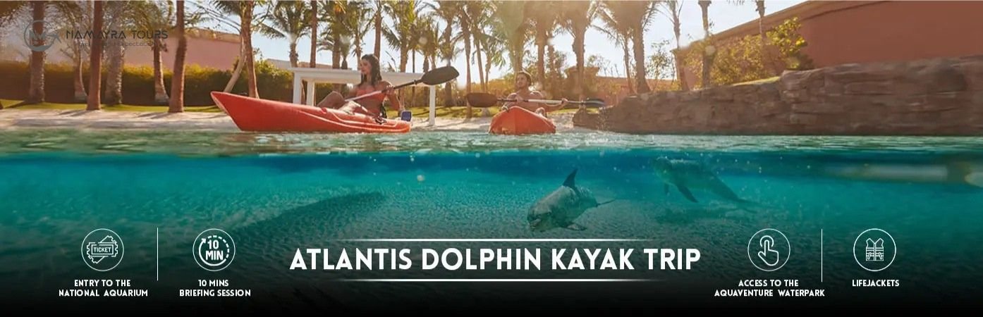 Dubai Atlantis Dolphin Kayak Trip Tickets