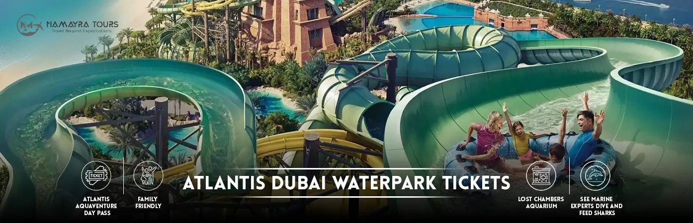 Best Atlantis Dubai Waterpark Tickets
